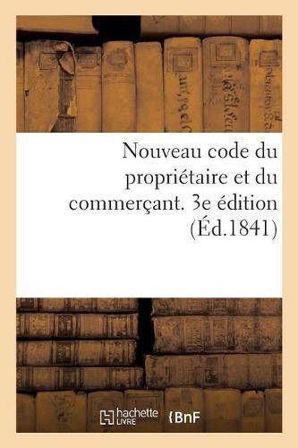 Cover image for Nouveau Code Du Proprietaire Et Du Commercant