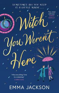 Cover image for Witch You Weren't Here