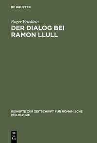 Cover image for Der Dialog bei Ramon Llull