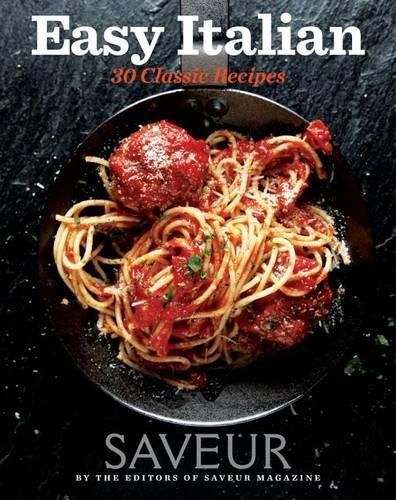 Cover image for Saveur: Easy Italian