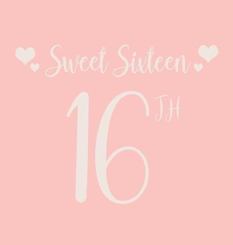 Cover image for Happy 16th Birthday Guest Book: Sweet Sixteen Guest Book, Party and Birthday Celebrations Decor, Memory Book, Scrapbook, 16th Birthday