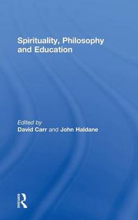 Cover image for Spirituality, Philosophy and Education