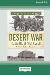 Cover image for Desert War: The Battle of Sidi Rezegh [Standard Large Print 16 Pt Edition]