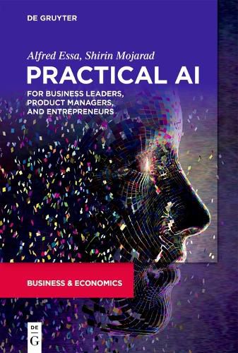 Cover image for Practical AI for Business Leaders, Product Managers, and Entrepreneurs