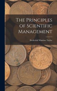 Cover image for The Principles of Scientific Management