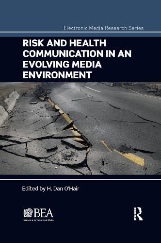 Cover image for Risk and Health Communication in an Evolving Media Environment