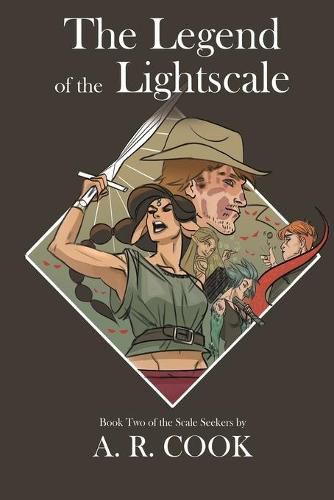 Cover image for The Legend of the Lightscale: Book Two of The Scale Seekers