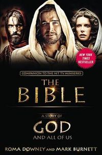 Cover image for A Story of God and All of Us: Companion to the Hit TV Miniseries The Bible
