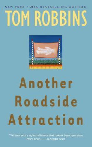 Cover image for Another Roadside Attraction: A Novel