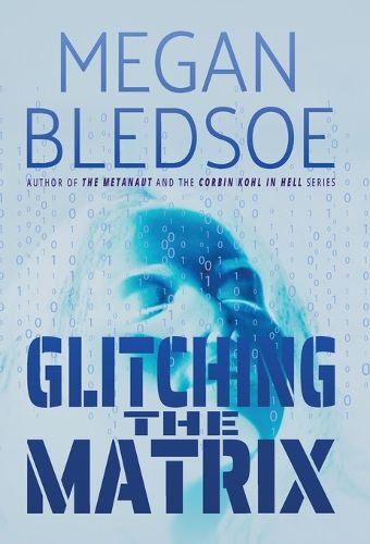 Cover image for Glitching the Matrix