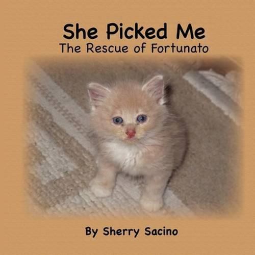 Cover image for She Picked Me: The Rescue of Fortunato