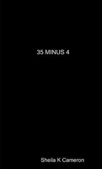 Cover image for THE 35 Minus 4