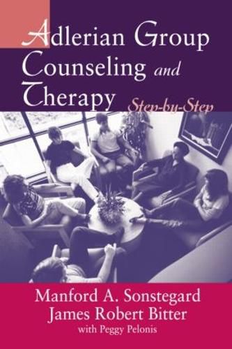 Cover image for Adlerian Group Counseling and Therapy: Step-by-Step