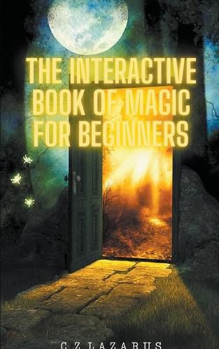 Cover image for The Interactive Book of Magic for Beginners