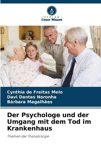 Cover image for Der Psychologe und der Umgang mit dem Tod im Krankenhaus