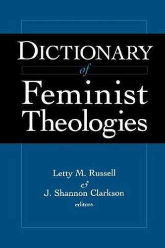 Cover image for Dictionary of Feminist Theology