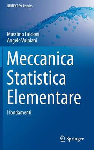 Cover image for Meccanica Statistica Elementare: I Fondamenti