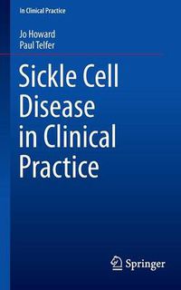 Cover image for Sickle Cell Disease in Clinical Practice