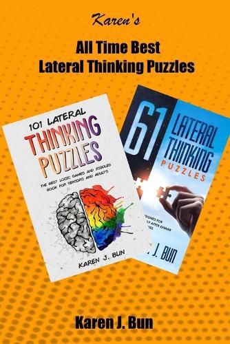 Cover image for All Time Best Lateral Thinking Puzzles: 2 Manuscripts In A Book With Loads Of Logic Games And Riddles For Adults