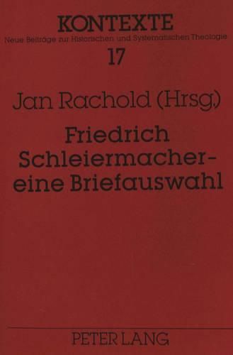 Cover image for Friedrich Schleiermacher - Eine Briefauswahl