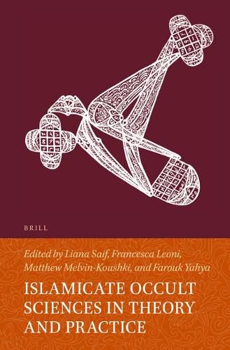 Islamicate Occult Sciences in Theory and Practice