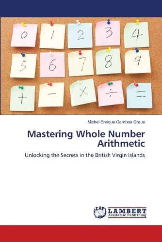 Cover image for Mastering Whole Number Arithmetic