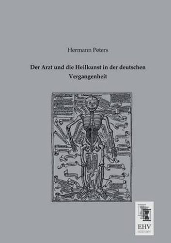 Cover image for Der Arzt Und Die Heilkunst in Der Deutschen Vergangenheit