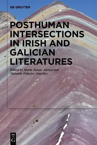 Cover image for Posthuman Intersections in Irish and Galician Literatures