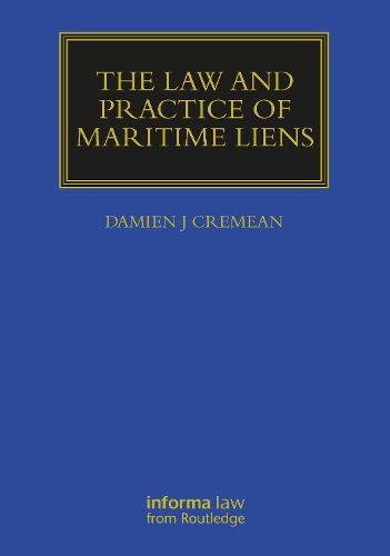 Cover image for The Law and Practice of Maritime Liens