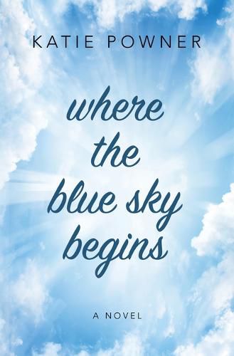 Cover image for Where the Blue Sky Begins