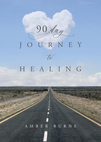 Cover image for 90 Day Journey to Healing: Daily writings for the woman's soul