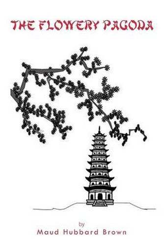 Cover image for The Flowery Pagoda