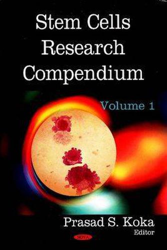 Cover image for Stem Cells Research Compendium: Volume 1