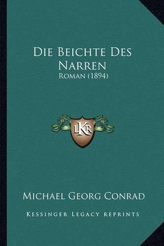 Die Beichte Des Narren: Roman (1894)