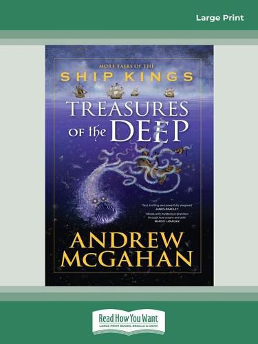 Treasures of the Deep: More Tales of the Ship Kings