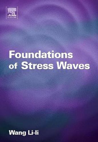 Cover image for Foundations of Stress Waves