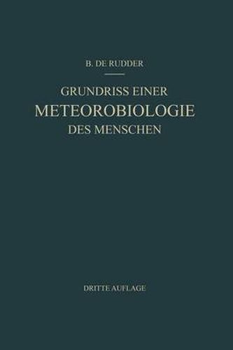 Cover image for Grundriss Einer Meteorobiologie des Menschen: Wetter- und Jahreszeiteneinflusse