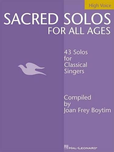 Cover image for Sacred Solos for All Ages - High Voice: High Voice Compiled by Joan Frey Boytim