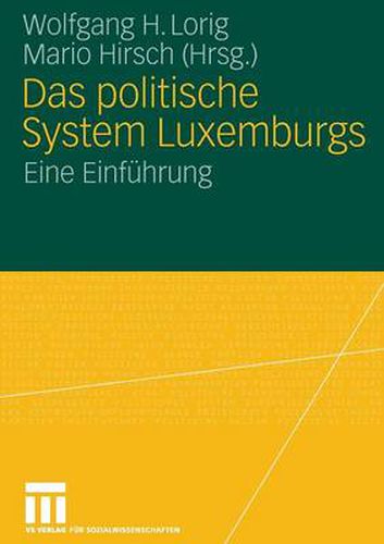 Das politische System Luxemburgs: Eine Einfuhrung