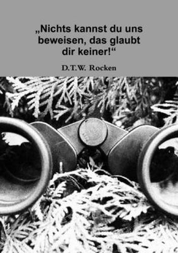Cover image for Nichts kannst du uns beweisen, das glaubt dir keiner!
