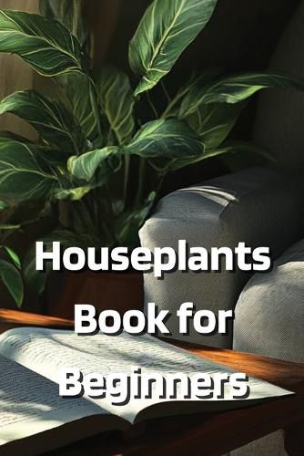 Cover image for Houseplants Book for Beginners