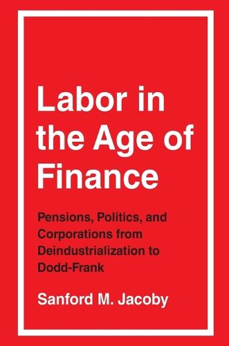 Cover image for Labor in the Age of Finance