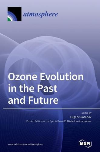 Cover image for Ozone Evolution in the Past and Future