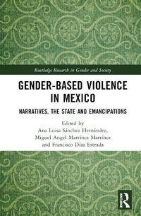 Cover image for Gender-Based Violence in Mexico