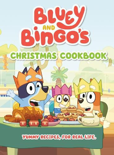 Cover image for Bluey and Bingo's Christmas Cookbook
