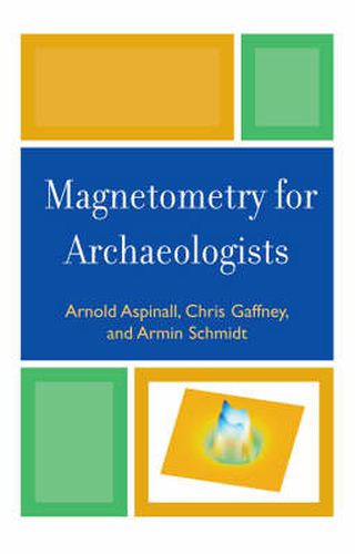 Cover image for Magnetometry for Archaeologists