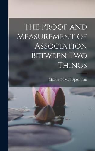Cover image for The Proof and Measurement of Association Between two Things