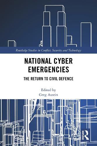 Cover image for National Cyber Emergencies: The Return to Civil Defence