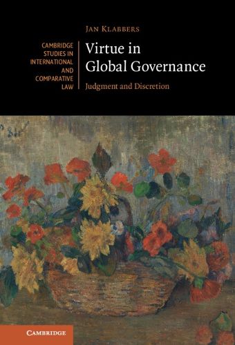 Cover image for Virtue in Global Governance: Judgment and Discretion