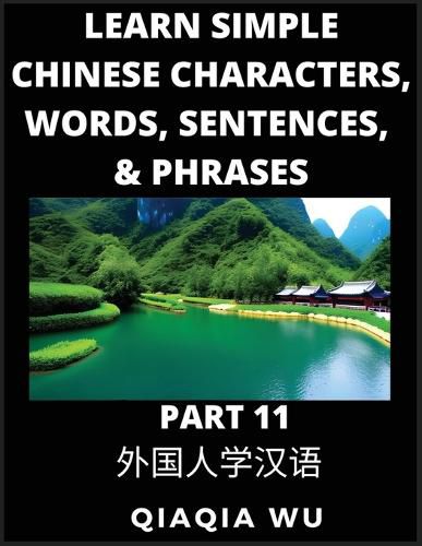 Learn Simple Chinese Characters, Words, Sentences, and Phrases (Part 11)